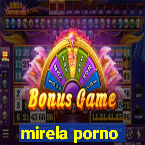 mirela porno